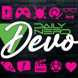 Podcast thumbnail for Daily Nerd Devo