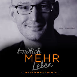 Podcast thumbnail for Endlich MEHR Leben