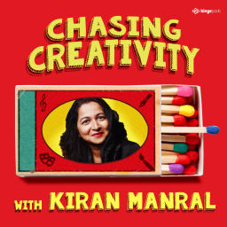 Podcast thumbnail for Chasing Creativity with Kiran Manral