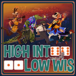 Podcast thumbnail for High INT Low WIS