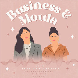 Podcast thumbnail for Business & Moula