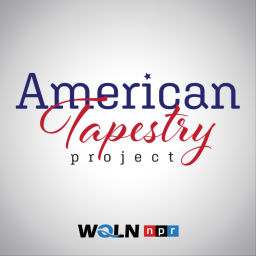 Podcast thumbnail for The American Tapestry Project