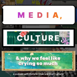 Podcast thumbnail for Media, Culture, and Why we feel like crying so much