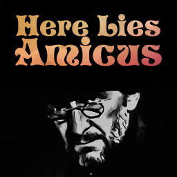 Podcast thumbnail for Here Lies Amicus