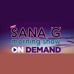 Podcast thumbnail for Sana G Morning Show On Demand