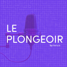 Podcast thumbnail for Le Plongeoir