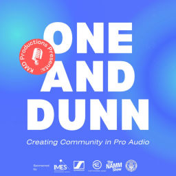 Podcast thumbnail for KMD Productions Presents: One & Dunn