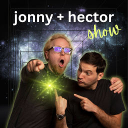 Podcast thumbnail for Jonny & Hector Show