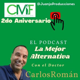Podcast thumbnail for La Mejor Alternativa / Dr. Carlos Román