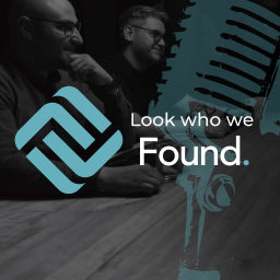 Podcast thumbnail for Look who we Found