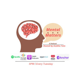 Podcast thumbnail for Mental Matters Hosted By Asekho Toto
