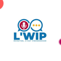 Podcast thumbnail for L'WIP Work In Progress