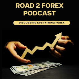 Podcast thumbnail for Road 2 Forex