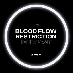 Podcast thumbnail for The Blood Flow Restriction Podcast