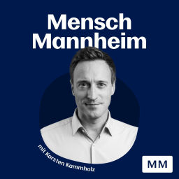 Podcast thumbnail for Mensch Mannheim