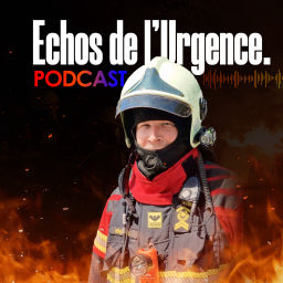 Podcast thumbnail for Echos de l'Urgence