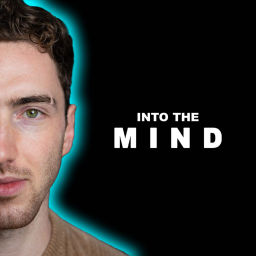 Podcast thumbnail for Into The Mind