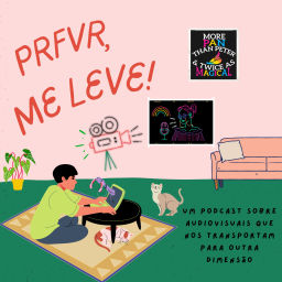 Podcast thumbnail for PRFVR, ME LEVE!