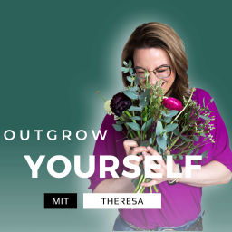 Podcast thumbnail for Outgrow Yourself