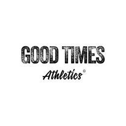 Podcast thumbnail for Good Times Athletics Podcast ...your podcast to get strong!