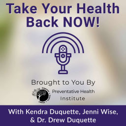 Podcast thumbnail for Take Your Health Back Now!