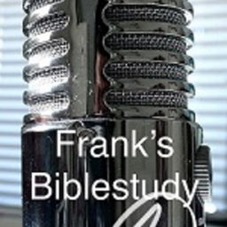 Podcast thumbnail for Frank's Biblestudy