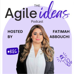 Podcast thumbnail for Agile Ideas