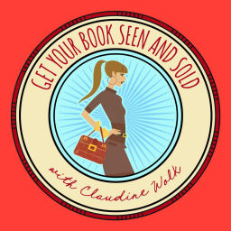 Podcast thumbnail for Get Your Book Seen and Sold