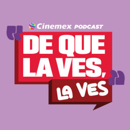Podcast thumbnail for De que la ves, la ves