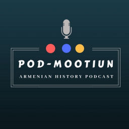 Podcast thumbnail for Podmootiun: The Armenian History Podcast