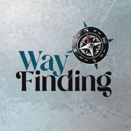 Podcast thumbnail for WayFinding