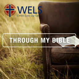 Podcast thumbnail for WELS Through my Bible in Three Years