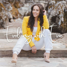 Podcast thumbnail for Evolving with Evie