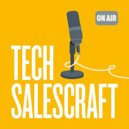 Podcast thumbnail for Tech Salescraft