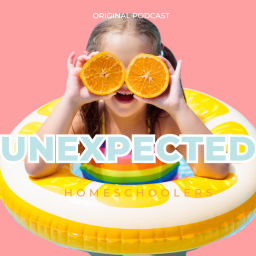 Podcast thumbnail for Unexpected Homeschoolers