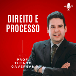 Podcast thumbnail for Direito e Processo