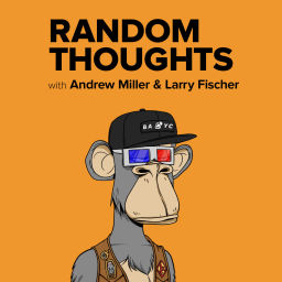 Podcast thumbnail for Random Thoughts