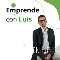 Podcast thumbnail for Emprende con Luis