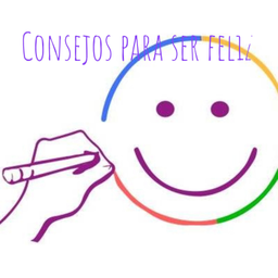 Podcast thumbnail for Consejos para ser feliz