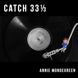 Podcast thumbnail for Catch 33 1/3