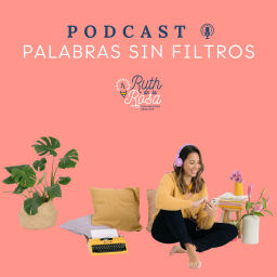 Podcast thumbnail for Palabras Sin Filtros