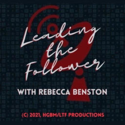 Podcast thumbnail for Leading the Follower