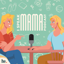 Podcast thumbnail for I Speak Mama
