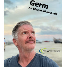 Podcast thumbnail for Germ:  An idea in 90 seconds
