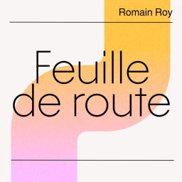 Podcast thumbnail for Feuille de Route