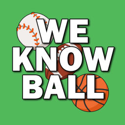 Podcast thumbnail for We Know Ball