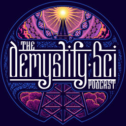 Podcast thumbnail for The DemystifySci Podcast