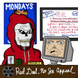 Podcast thumbnail for Reel Deal, No Sex Appeal