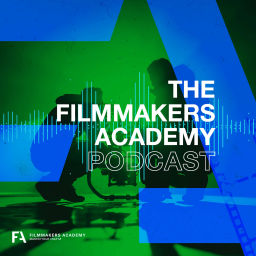 Podcast thumbnail for Filmmakers Academy Podcast