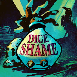 Podcast thumbnail for Dice Shame